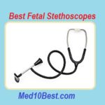 Best Fetal Stethoscopes 2021 – Buyer’s Guide