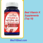 Best Vitamin K Supplements 2021 Reviews (Top 10) – Buyer’s Guide