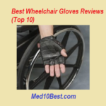 Best Wheelchair Gloves 2021 Reviews (Top 10) – Buyer’s Guide