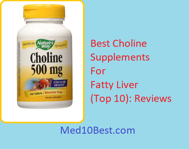 Best Choline Supplements For Fatty Liver