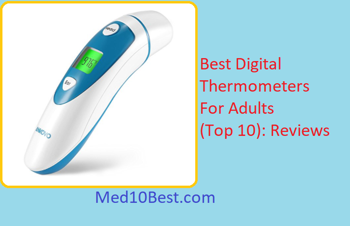 Best Digital Thermometers For Adults
