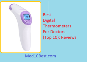 Best Digital Thermometers For Doctors
