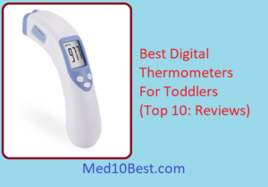 Best Digital Thermometers For Toddlers