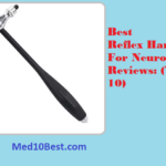 Best Reflex Hammer For Neurology 2021 – Reviews & Buyer’s Guide