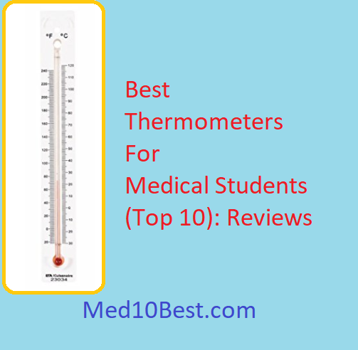 Best Thermometers For Medical Students