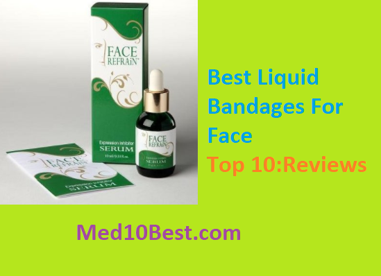 Best Liquid Bandages For Face