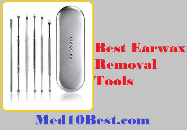 Best Earwax Removal Tools