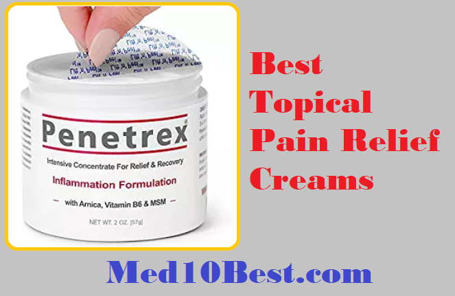 Best Topical Pain Relief Creams