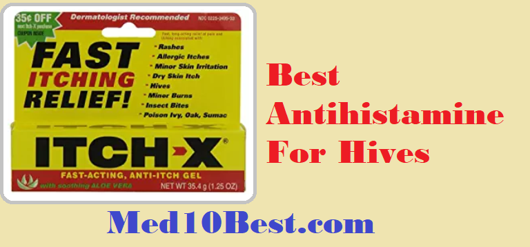 Best Antihistamine For Hives