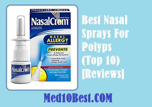 Best Nasal Sprays For Polyps