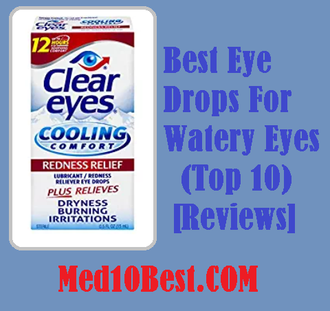 Best Eye Drops For Watery Eyes