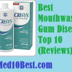 10 Best Mouthwash For Gum Disease 2021 Reviews – Buyer’s Guide